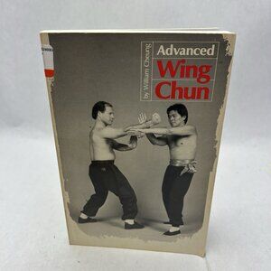 Advanced Wing Chun [paperback] Cheung, William [Jan 01, 1999]